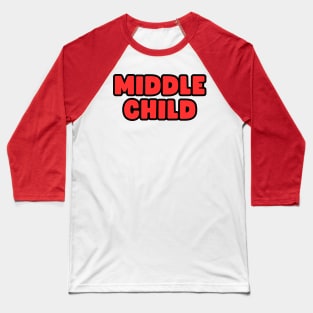 Middle Child Baseball T-Shirt